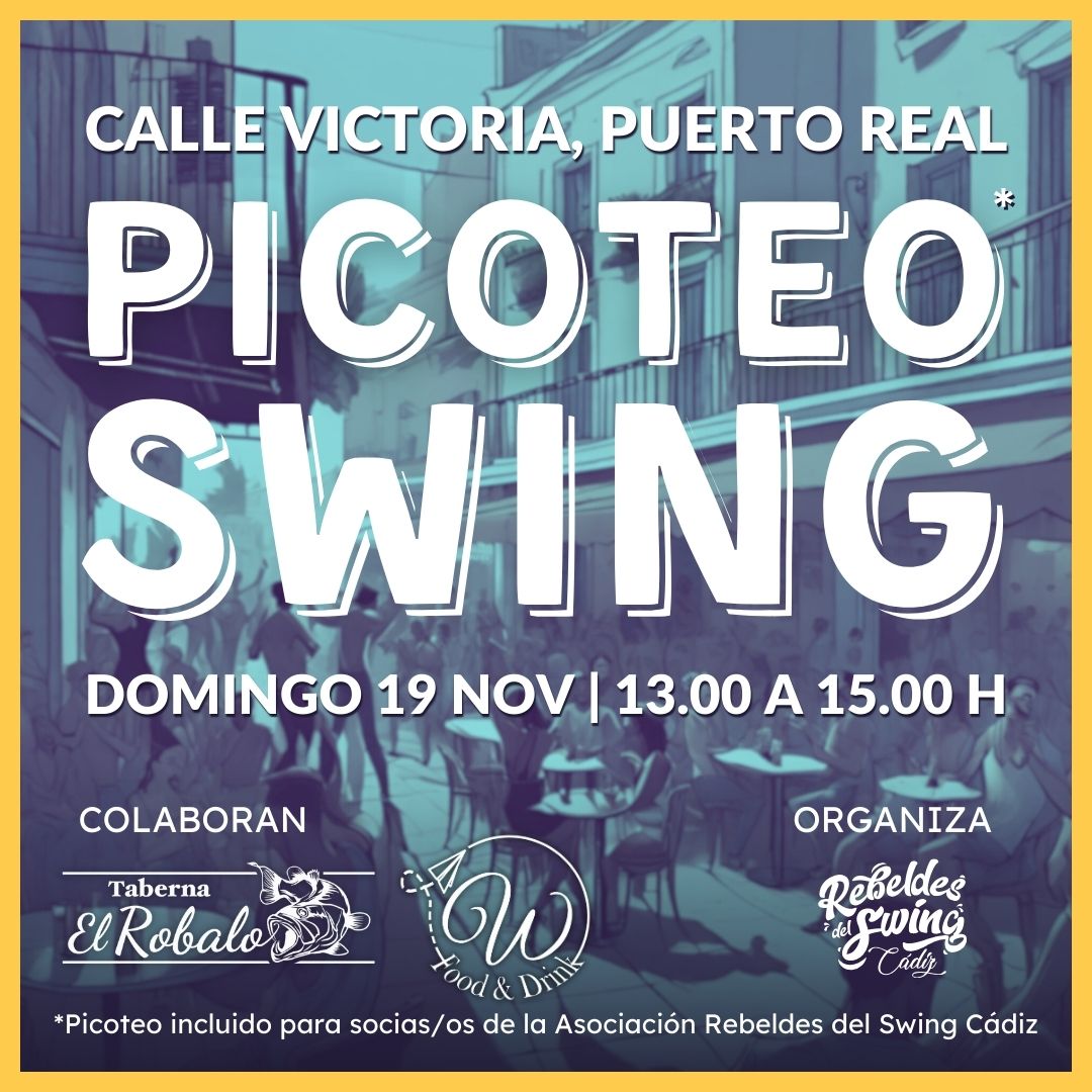 Picoteo Swing en Puerto Real